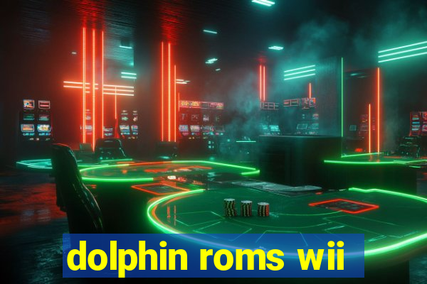 dolphin roms wii